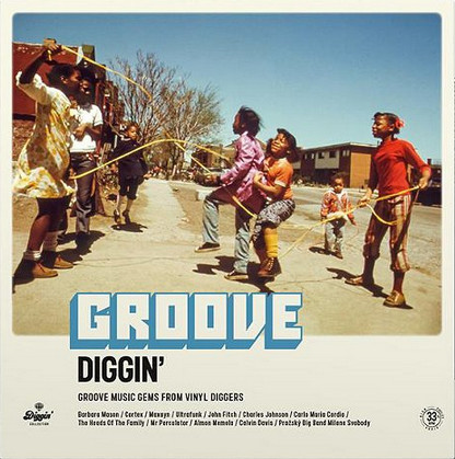 Various — Groove Diggin': Groove Music Gems From Vinyl Diggers cover