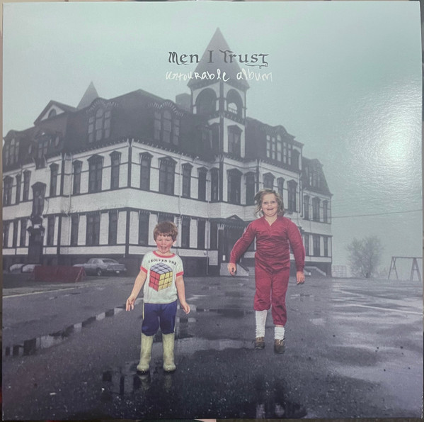 Men I Trust — Untourable Album cover