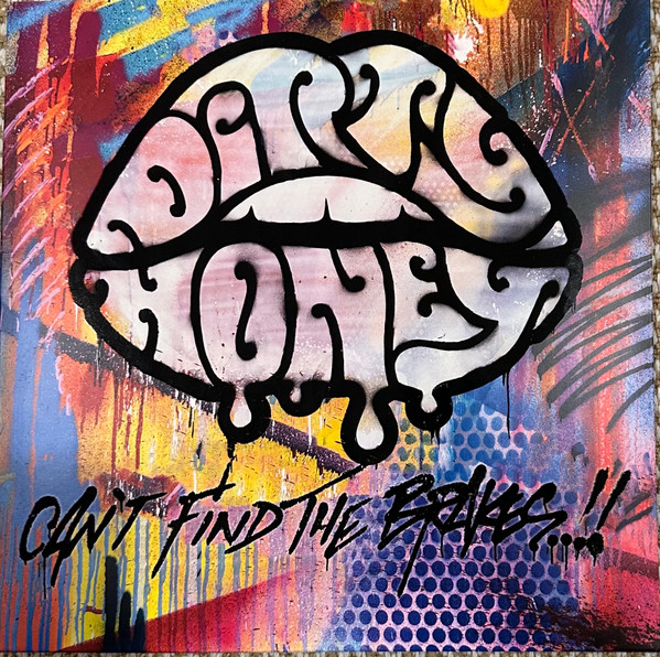Dirty Honey — Can't Find The Brakes cover