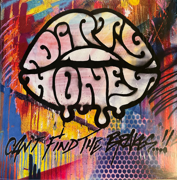 Dirty Honey — Can't Find The Brakes cover