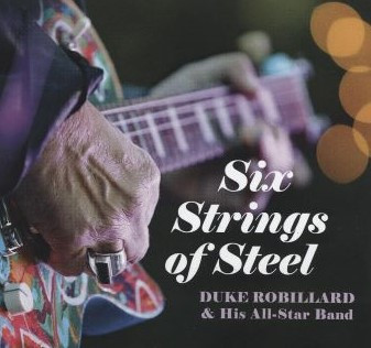 Duke Robillard & His All-Star Band — Six Strings Of Steel cover