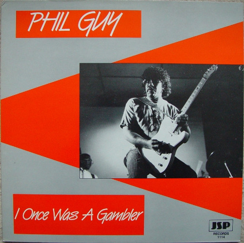 Phil Guy — I Once Was A Gambler cover