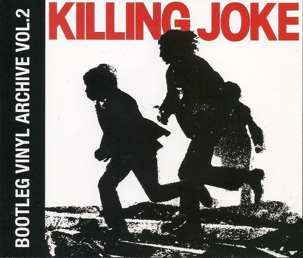 Killing Joke — Bootleg Vinyl Archive Vol.2 cover