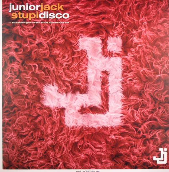 Junior Jack — Stupidisco (Part 1 Of A 2 Vinyl Set) cover