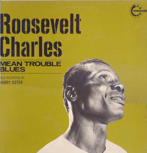 Roosevelt Charles — Mean Trouble Blues cover