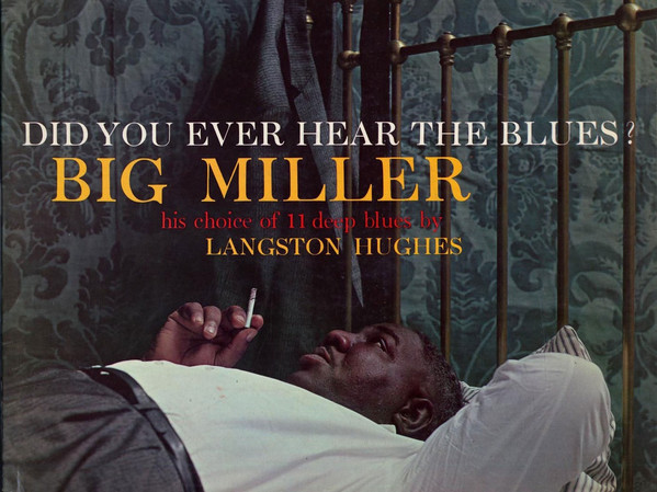 Big Miller — Did You Ever Hear The Blues? cover