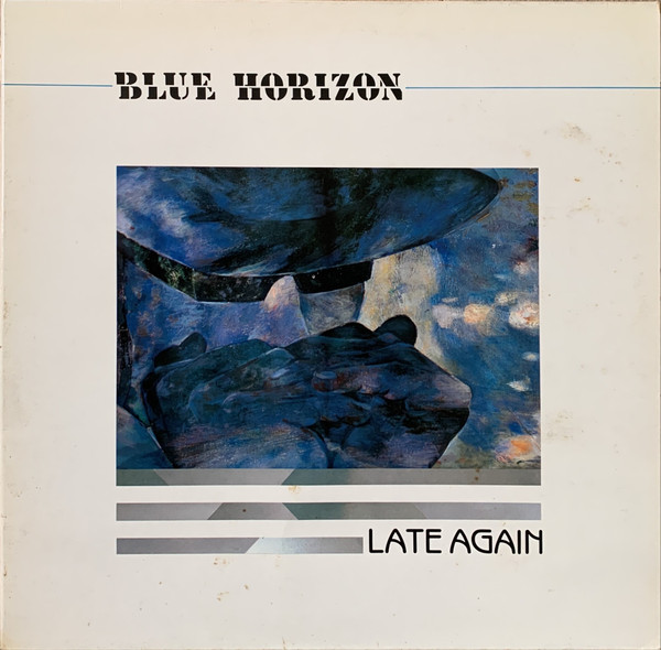 Blue Horizon (2) — Late Again cover