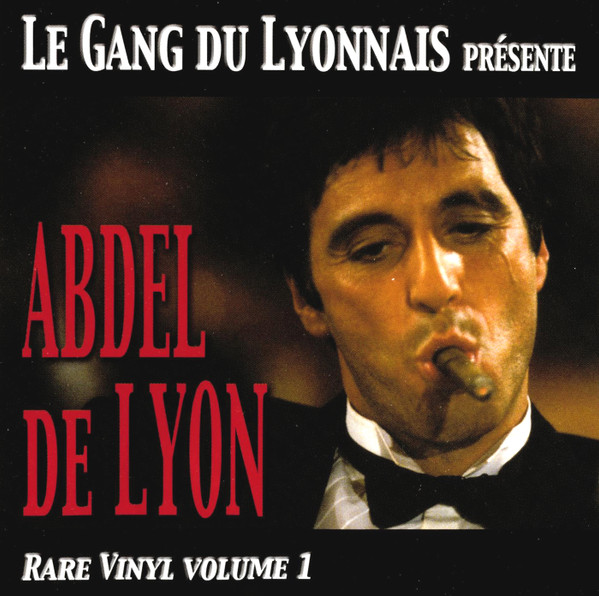 Gang Du Lyonnais Présente Abdel De Lyon — Rare Vinyl Volume 1 cover