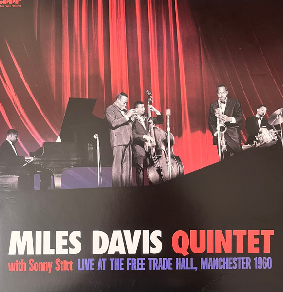 Miles Davis Quintet With Sonny Stitt — Live At The Free Trade Hall, Manchester 1960 cover