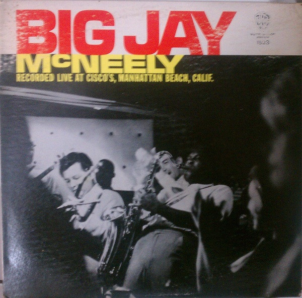 Big Jay McNeely — Recorded Live At Cisco's cover