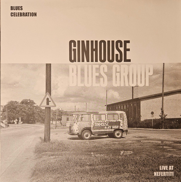 Ginhouse Blues Group — Live at Nefertiti cover