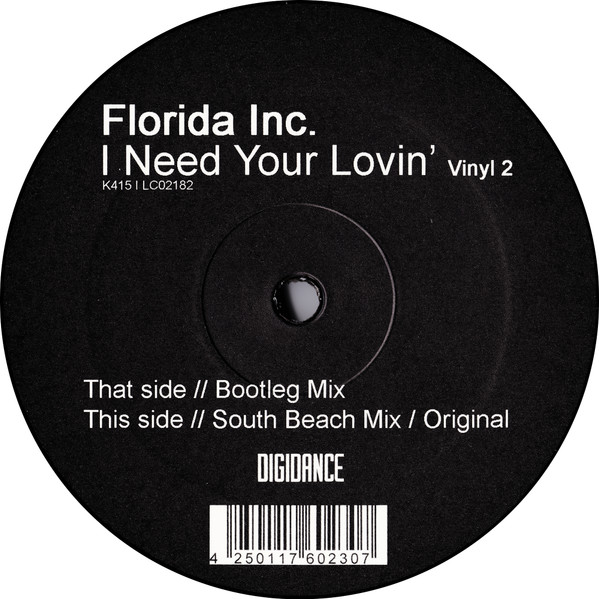 Florida Inc. — I Need Your Lovin (Vinyl 2) cover