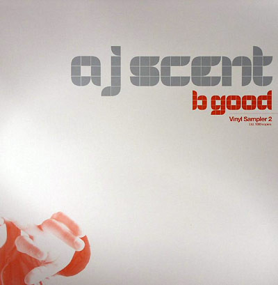 A-J-Scent — B Good (Vinyl Sampler 2) cover