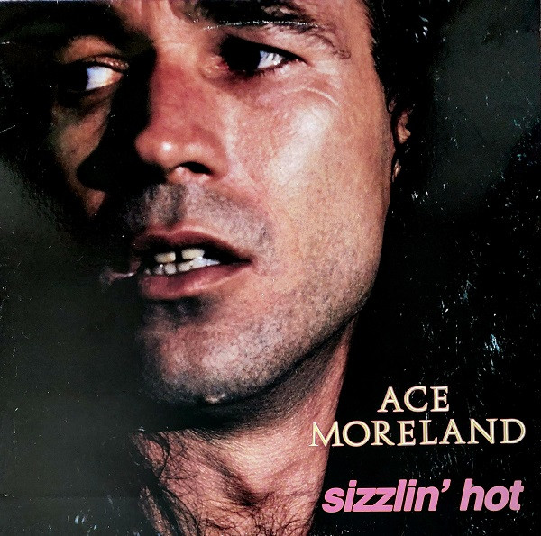 Ace Moreland — Sizzlin' Hot cover