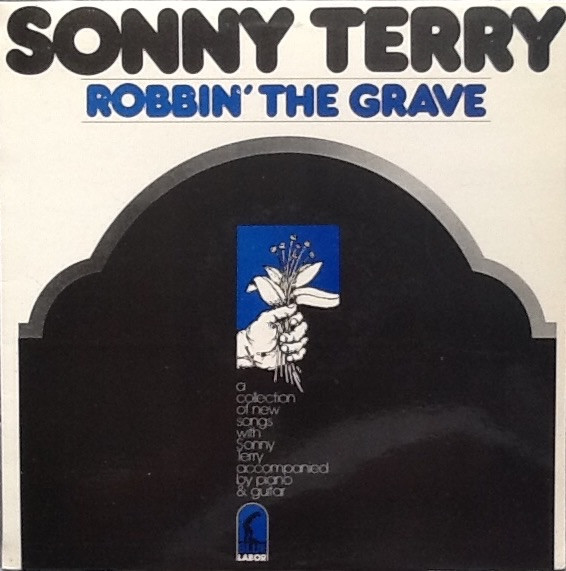 Sonny Terry — Robbin' The Grave cover