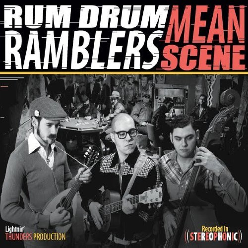 Rum Drum Ramblers — Mean Scene cover