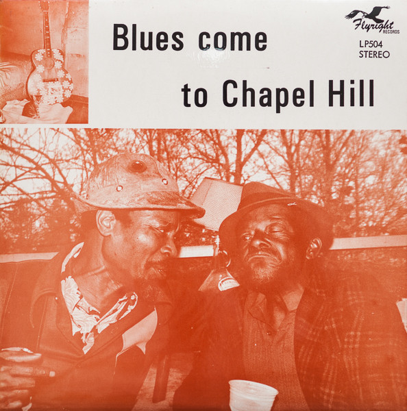 Various — Blues Come To Chapel Hill cover