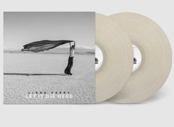 Linda Perry — Let It Die Here (2xlp, Desert Glass Color Vinyl) cover