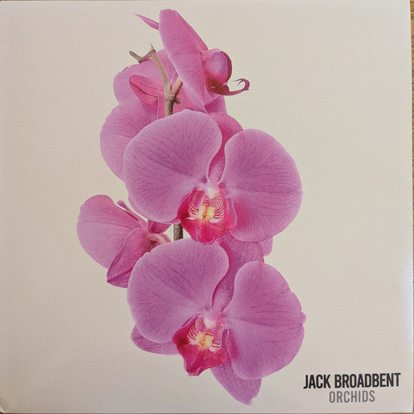 Jack Broadbent — Orchids cover