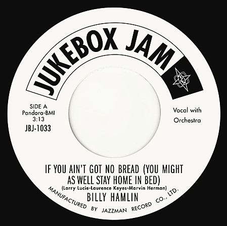 Billy Hamlin — If You Ain't Got No Bread (You Might As Well Stay Home In Bed) cover