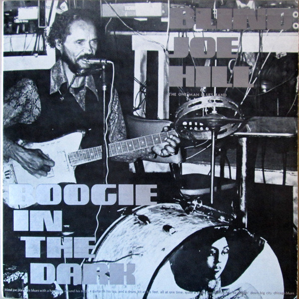 Blind Joe Hill — Boogie In The Dark cover
