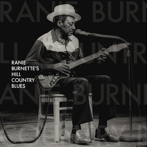 Ranie Burnette — Ranie Burnette's Hill Country Blues cover
