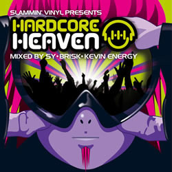 DJ Sy • Brisk • Kevin Energy — Slammin' Vinyl Presents Hardcore Heaven cover