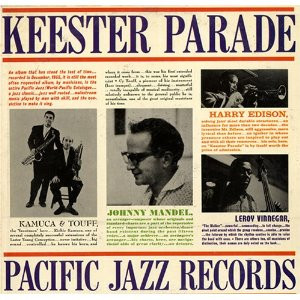 Cy Touff And Richie Kamuca And Leroy Vinnegar And Harry Edison — Keester Parade cover