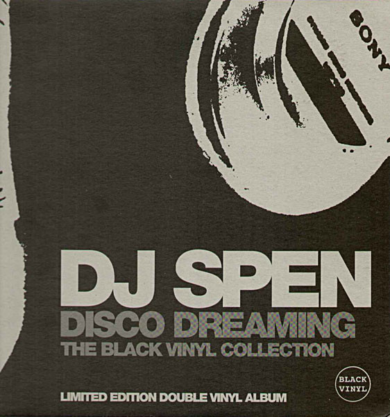 DJ Spen — Disco Dreaming (The Black Vinyl Collection) cover