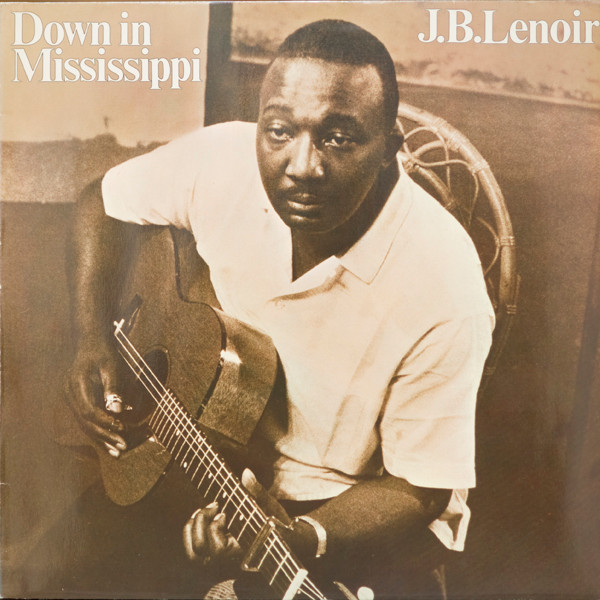 J.B. Lenoir — Down In Mississippi cover