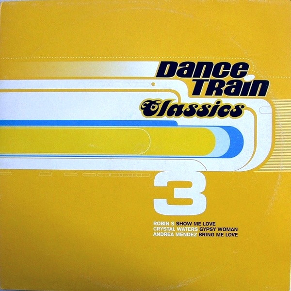 Various — Dance Train Classics Vinyl 3 cover