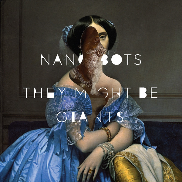 They Might Be Giants — Nanobots cover