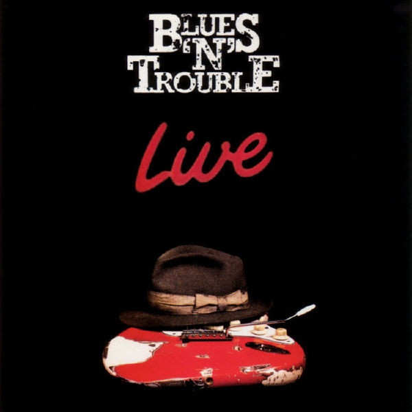 Blues 'N' Trouble — Live cover