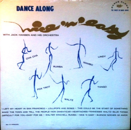 Jack Hansen And His Orchestra — Dance Along Nice 'N Easy cover