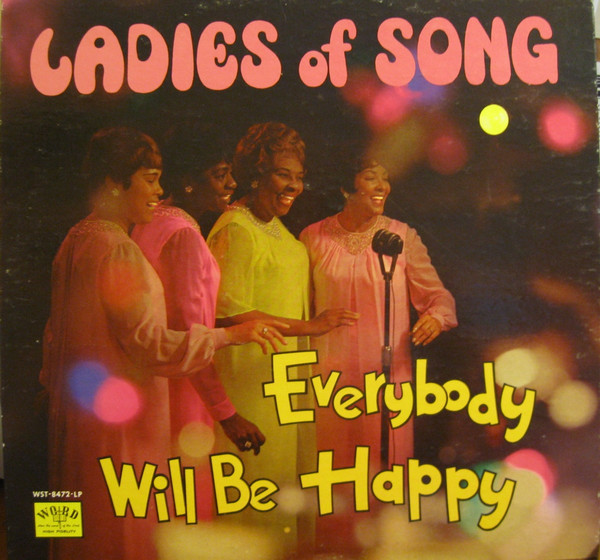 Ladies Of Song — Everybody Will Be Happy cover