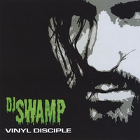 DJ Swamp — Vinyl Disciple cover