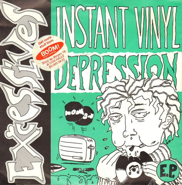 Excessives, The — Instant Vinyl Depression cover