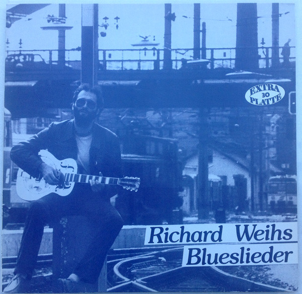 Richard Weihs — Blueslieder cover