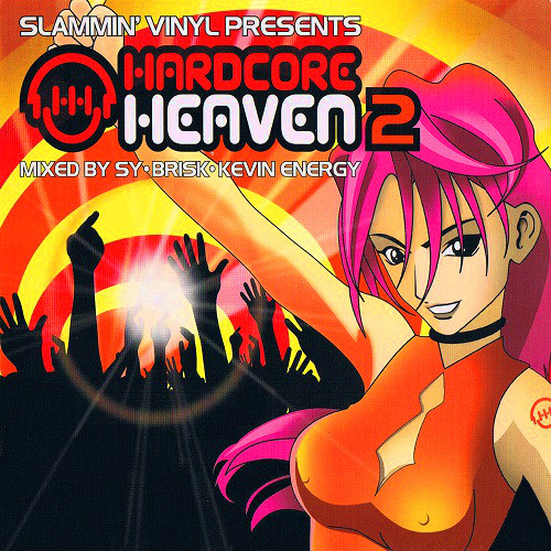 DJ Sy • Brisk • Kevin Energy — Slammin' Vinyl Presents Hardcore Heaven 2 cover