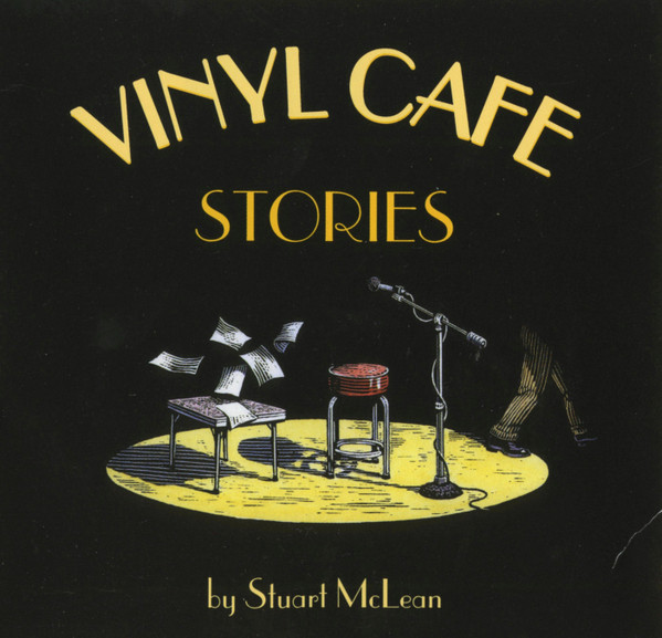 Stuart McLean — Vinyl Cafe Stories cover