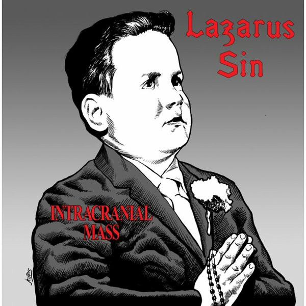 Lazarus Sin — Intracranial Mass cover