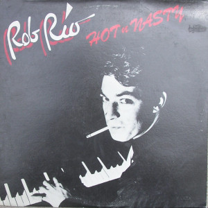 Rob Rio — Hot N Nasty cover