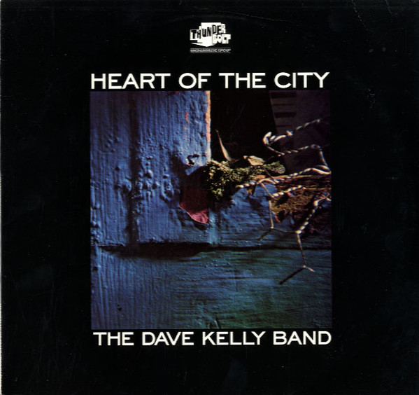 Dave Kelly Band, The — Heart Of The City cover