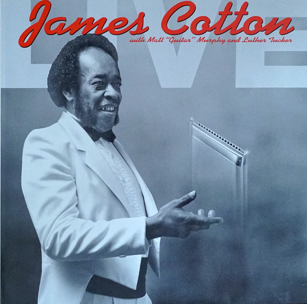 James Cotton — Recorded Live At Antone's Night Club cover