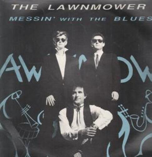 Lawnmower (2), The — Messin' With The Blues cover