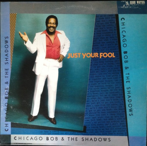Chicago Bob Nelson & Shadows (7), The — Just Your Fool cover