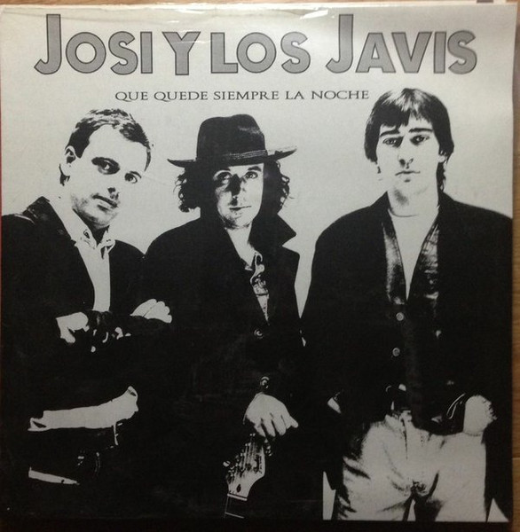 Josi Y Los Javis — Que Quede Siempre La Noche cover