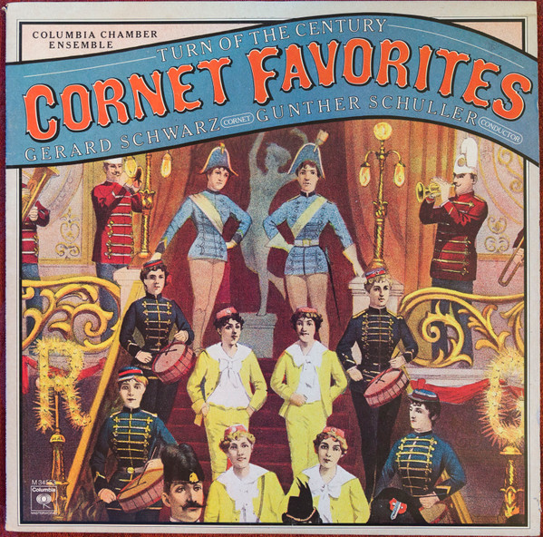 Gunther Schuller / Gerard Schwarz — Turn Of The Century Cornet Favorites cover