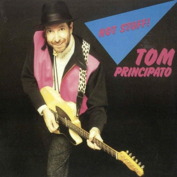 Tom Principato — Hot Stuff! cover