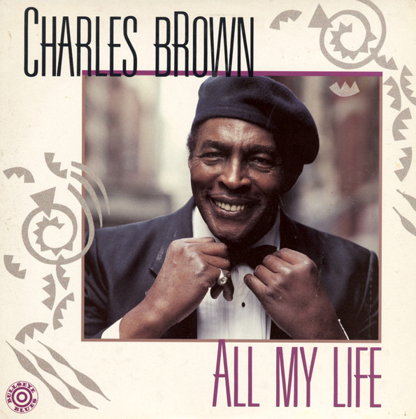 Charles Brown — All My Life cover
